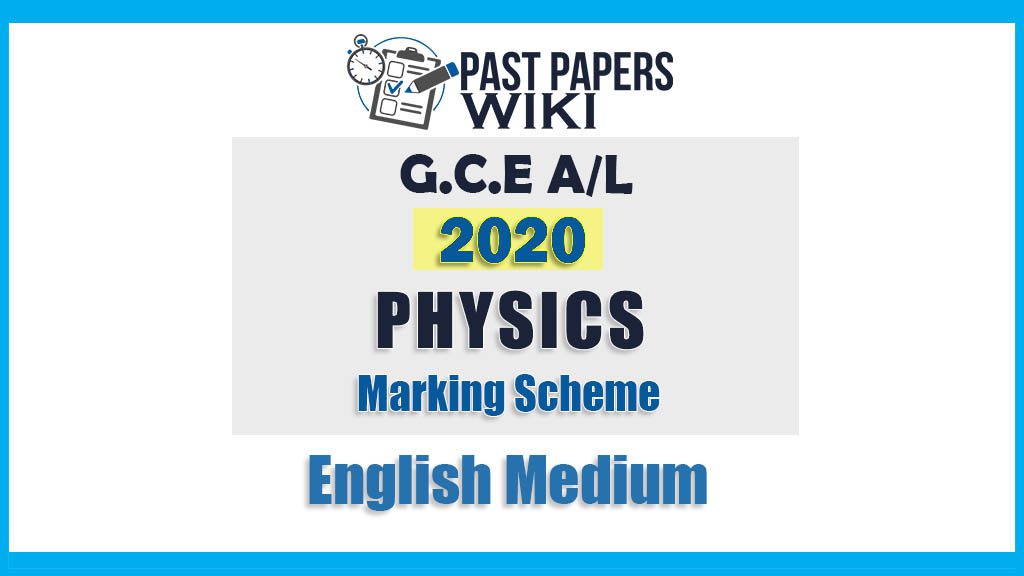 2020 A L Physics Marking Scheme English Medium