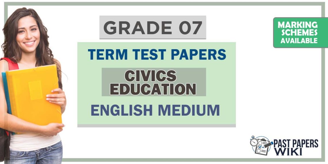 Grade 07 Civics Education Term Test Papers English Medium