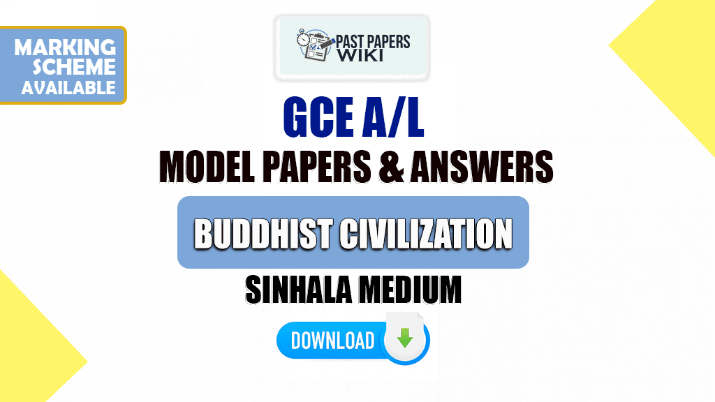 2023 A L Buddhist Civilization Model Papers With Answers Past Papers Wiki