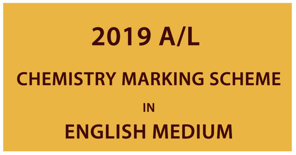 2019 A/L Chemistry Marking Scheme - English Medium