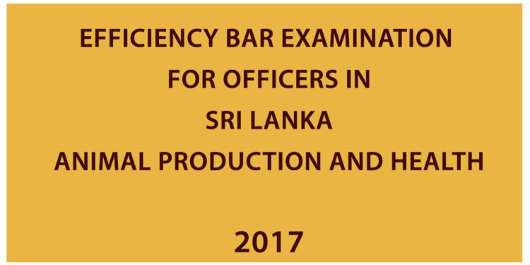 First Efficiency Bar Examination for Officers in Sri Lanka Animal Production