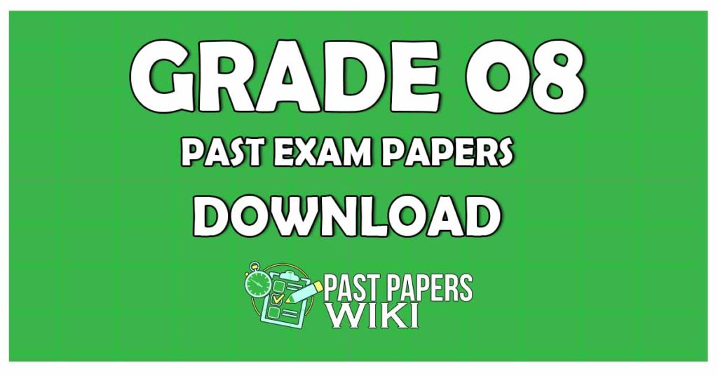 Grade 08 Past Exam Papers