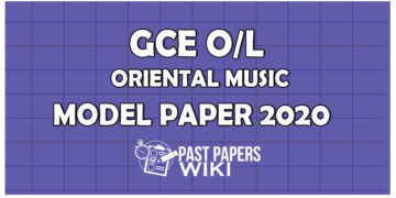 GCE OL Oriental Music Model Paper 2020