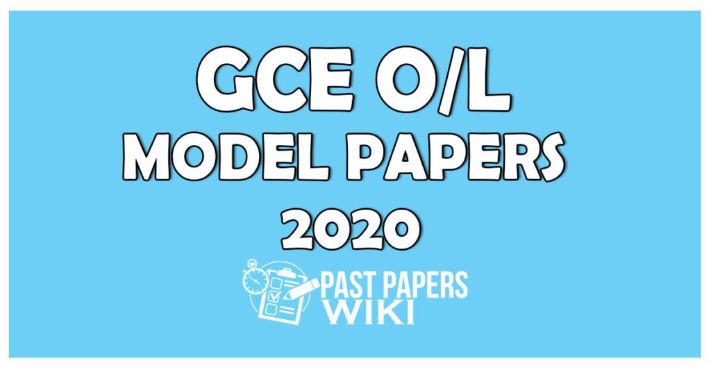 O/L Model Papers 2020