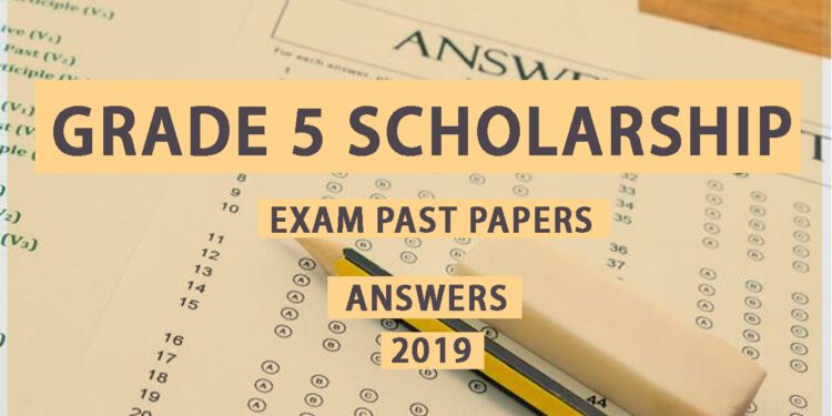 grade 5 scholarship exam past papers answers 2019