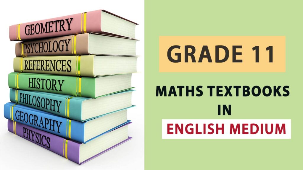 Grade 11 Maths Textbooks in English Medium - New Syllabus