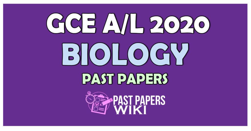 2020 A/L Biology Past Paper and Answers