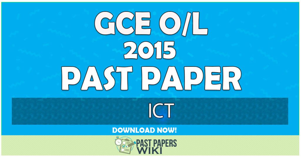2015 O/L Information & Communication Technology Past Paper | English Medium