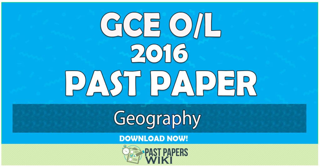 2016 O/L Geography Past Paper | English Medium