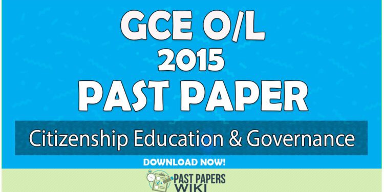 2015 O/L Citizenship Education & Governance Past Paper | English Medium