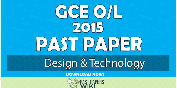 2015 O/L Design & Technology Past Paper | English Medium