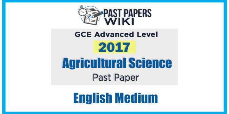 GCE A/L Agricultural Science Past Paper In English Medium