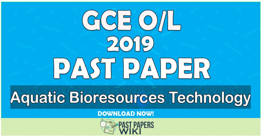 2019 O/L Aquatic Bioresources Technology Past Paper | Tamil Medium