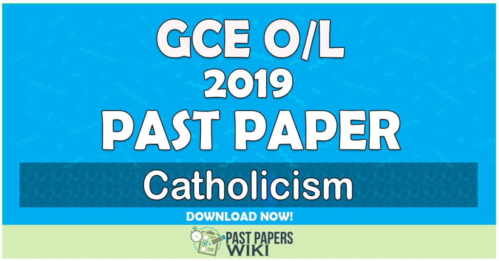 2019 O/L Catholicism Past Paper | English Medium