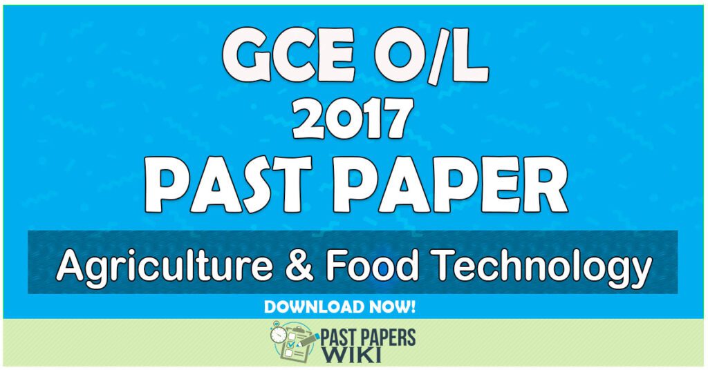 2017 O/L Agriculture & Food Technology Past Paper | Tamil Medium