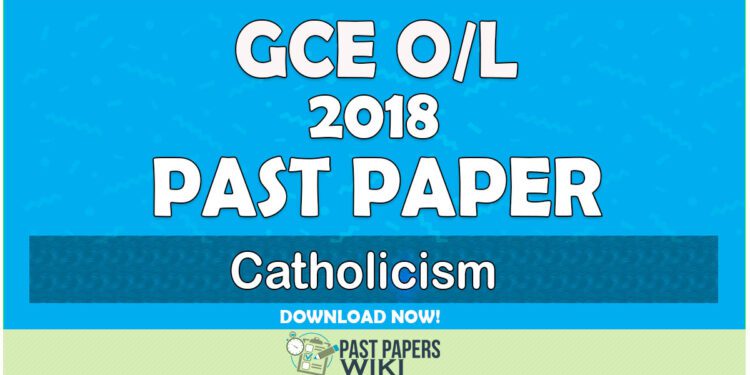 2018 O/L Catholicism Past Paper | Tamil Medium