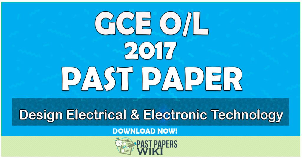 2017 O/L Design Electrical & Electronic Technology Past Paper | Tamil Medium