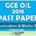 2018 O/L Communication & Media Studies Past Paper | English Medium