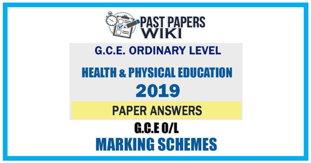 2019 O/L Health & Physical Education Marking Scheme | English Medium