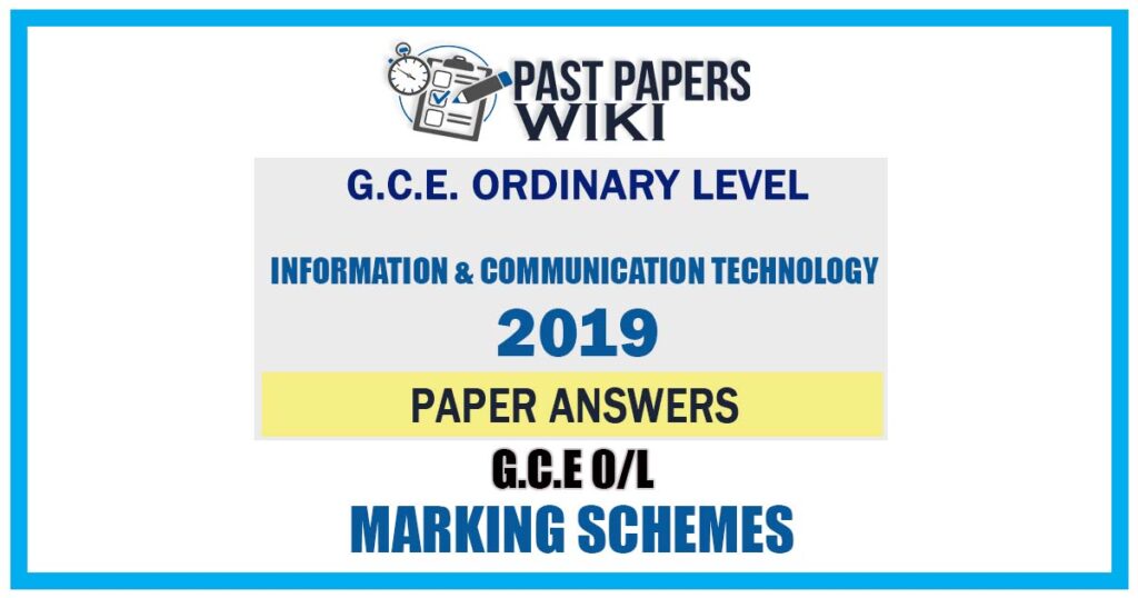 2019 O/L Information & Communication Technology Marking Scheme | English Medium
