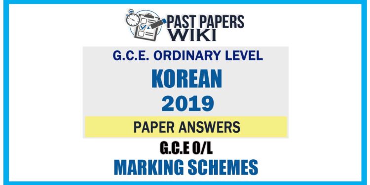 2019 O/L Korean Marking Scheme | English Medium