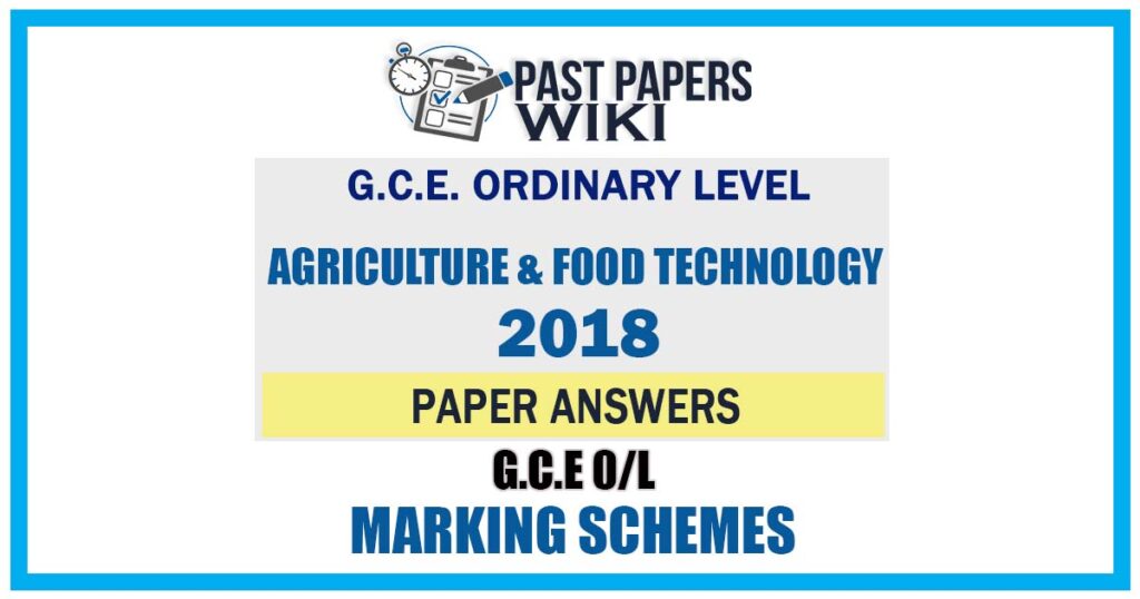 2018 O/L Agriculture & Food Technology Marking Scheme | Tamil Medium