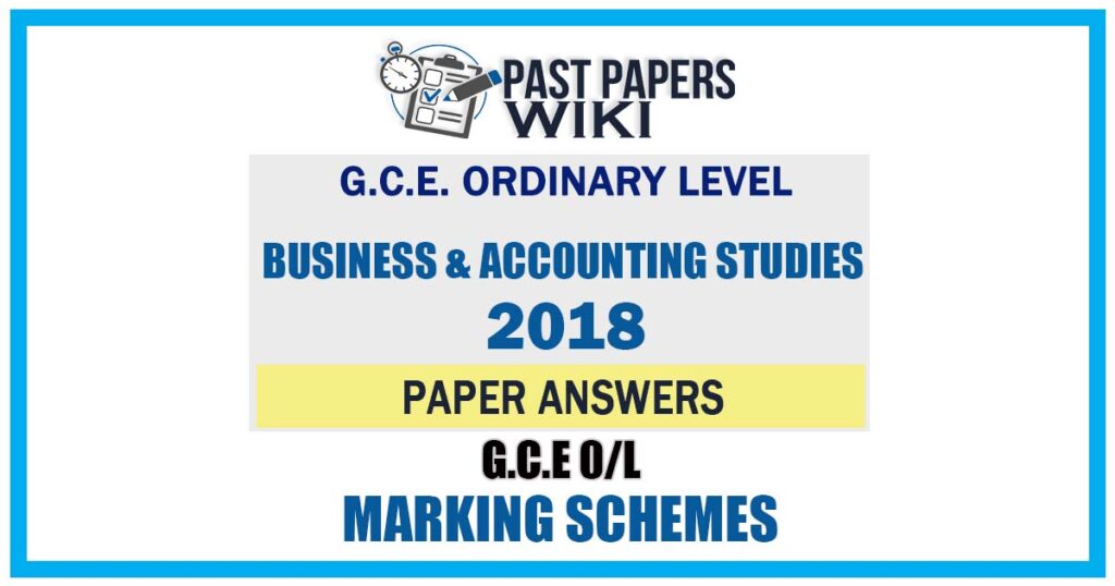 2018 O/L Business & Accounting Studies Marking Scheme | English Medium