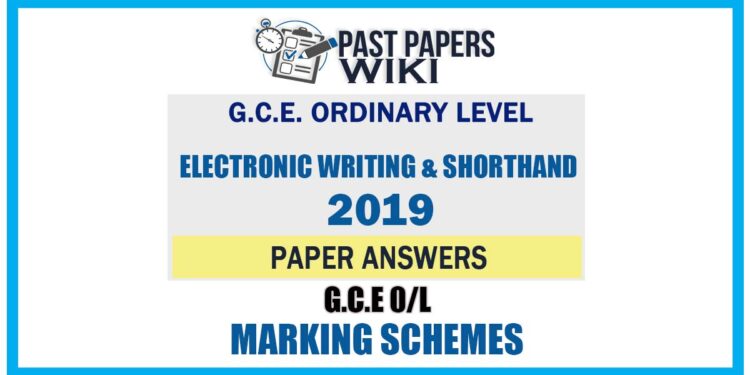 2019 O/L Electronic Writing & Shorthand Marking Scheme