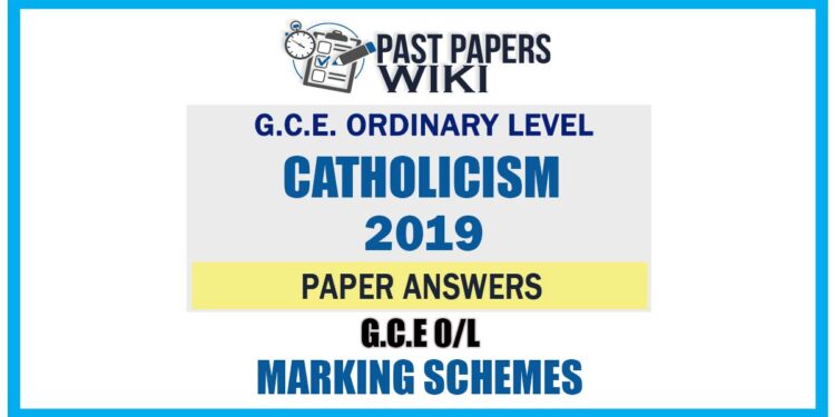 2019 O/L Catholicism Marking Scheme | English Medium
