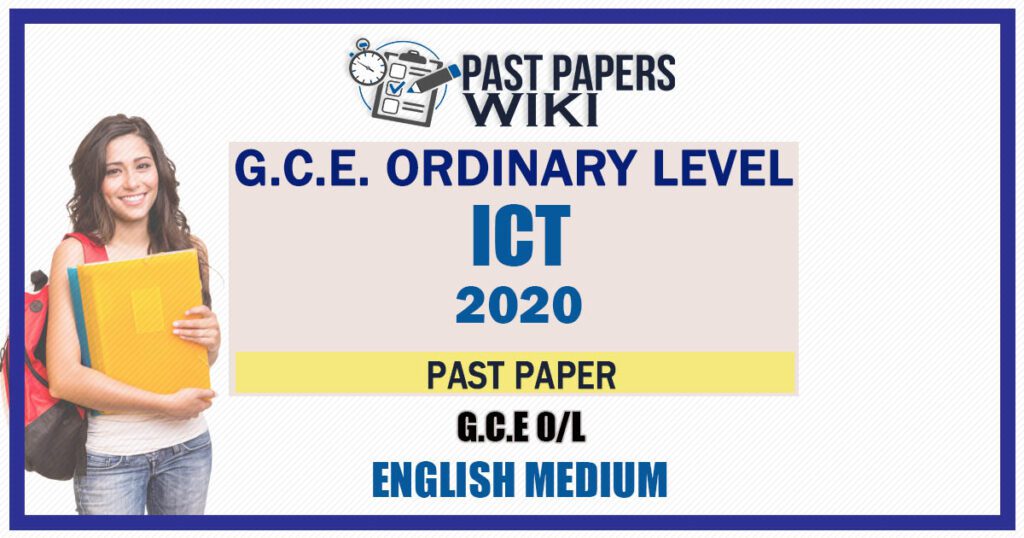 2020 O/L ICT Past Paper and Answers | English Medium