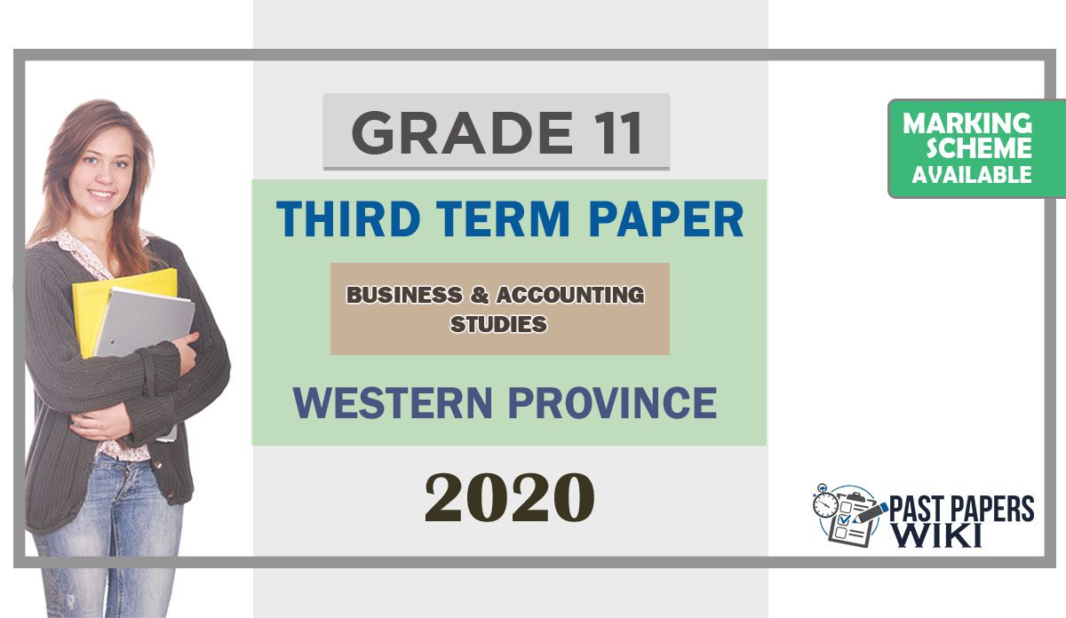 Grade 11 Business and Accounting studies Past Paper 2020 (3rd Term Test) | Western Province
