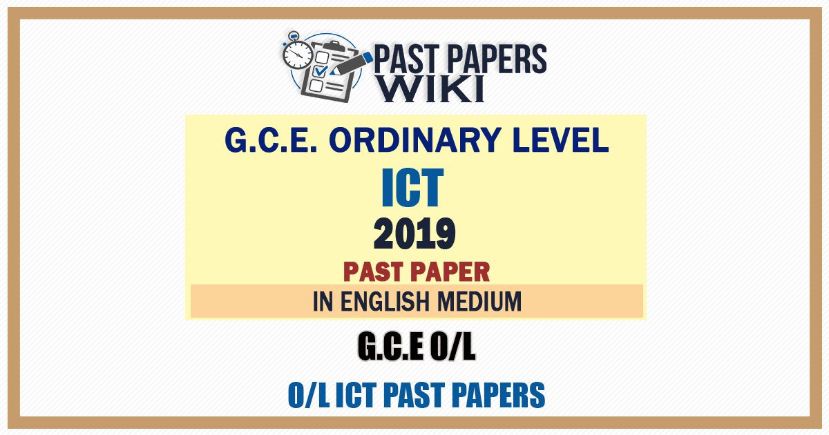 2019 O/L Information And Communication Technology Past Paper | English Medium