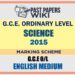 2015 O/L Science Marking Scheme | English Medium