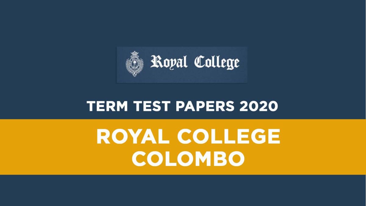 Royal College Colombo Term Test Papers 2020 (Grade 11) in Sinhala Medium