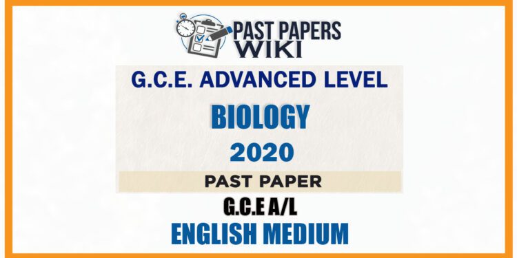 2020 A/L Biology Past Paper | English Medium