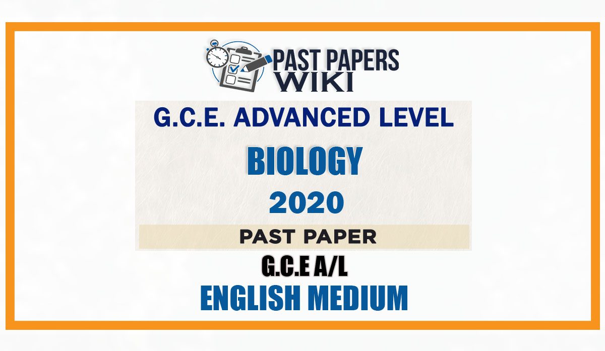 2020 A/L Biology Past Paper | English Medium