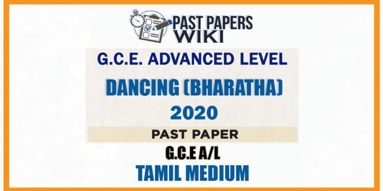 2020 A/L Dancing (Bharatha) Past Paper | Tamil Medium