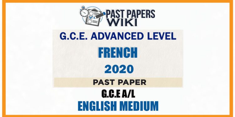 2020 A/L French Past Paper | English Medium
