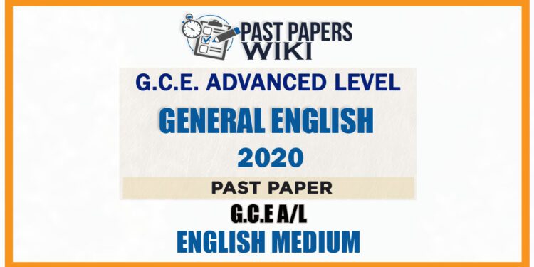 2020 A/L General English Past Paper | English Medium