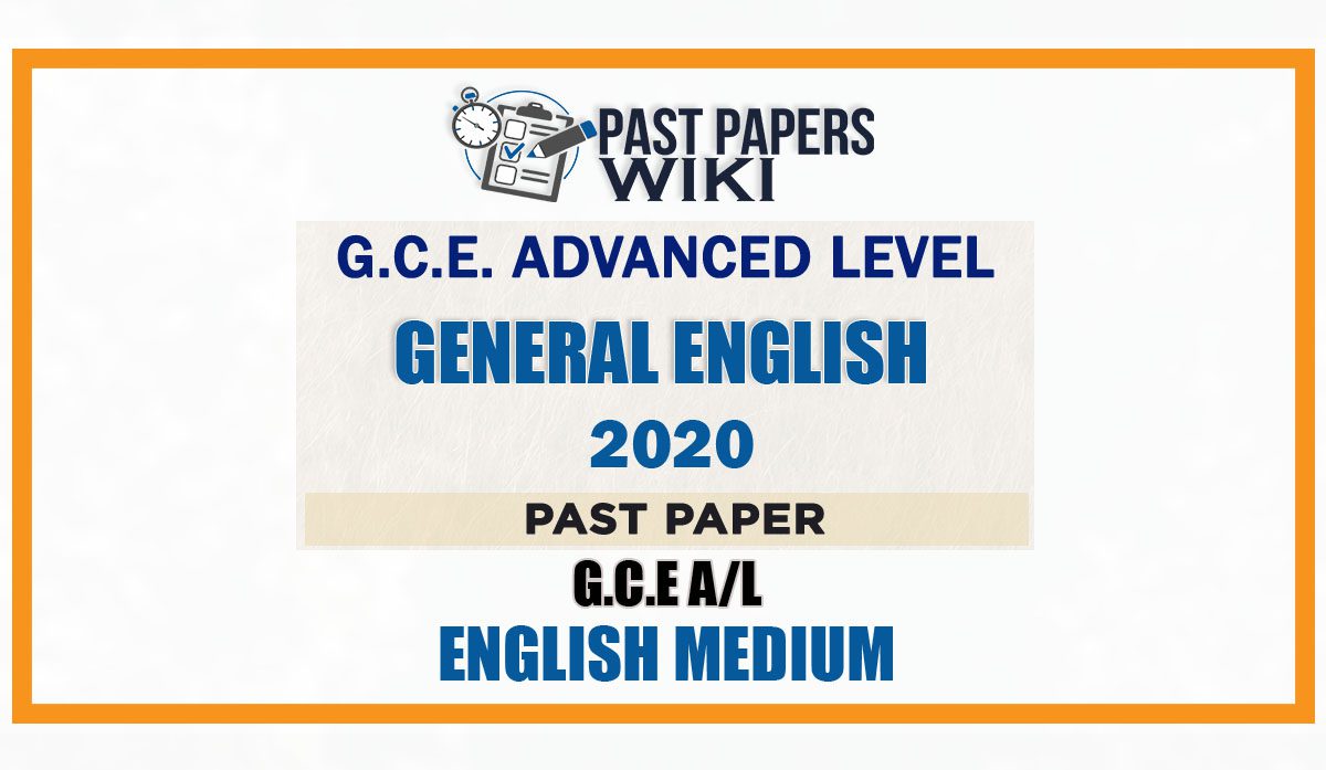 2020 A/L General English Past Paper | English Medium