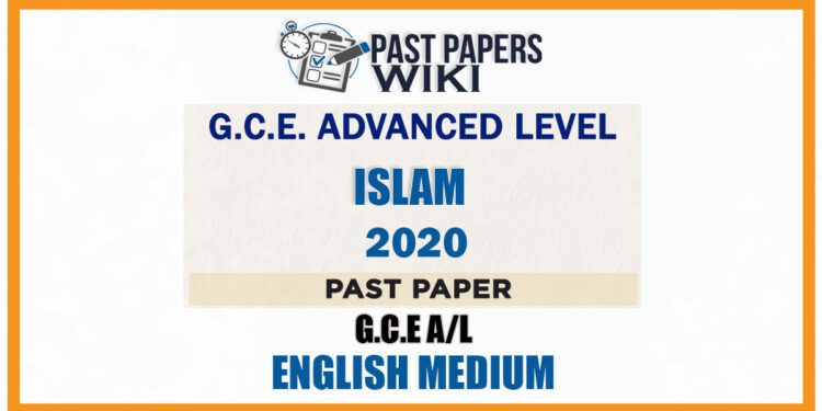 2020 A/L Islam Past Paper | English Medium