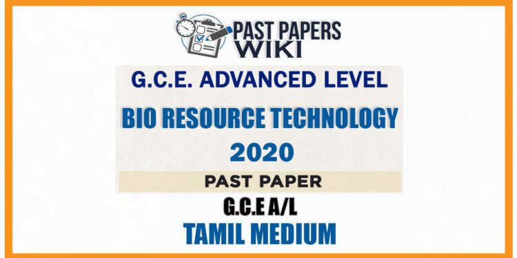 2020 A/L Bio Resource Technology Past Paper | Tamil Medium