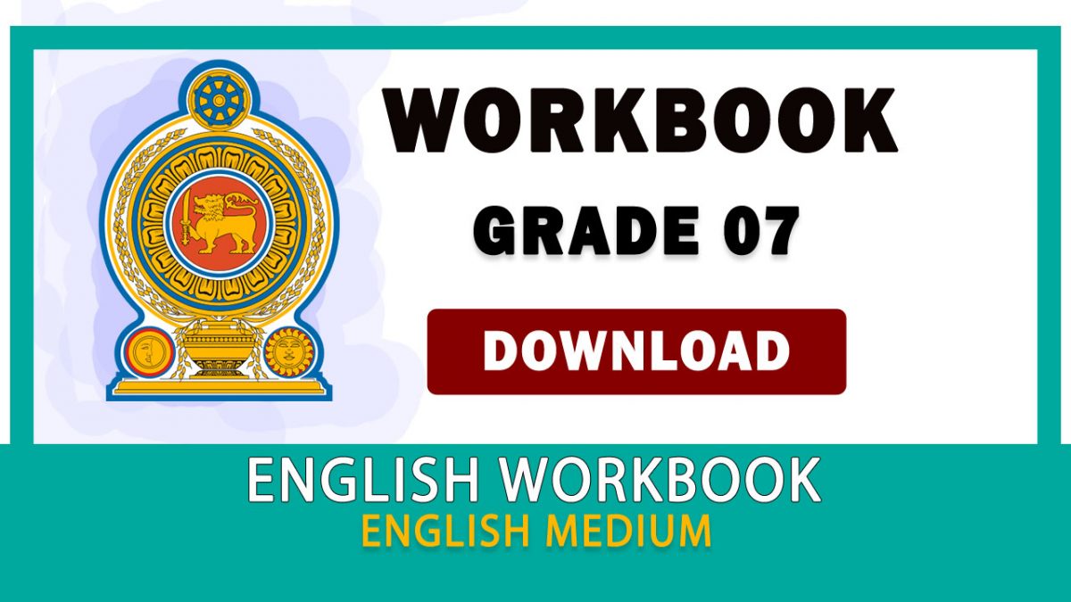 Grade 07 English Workbook | English Medium – New Syllabus