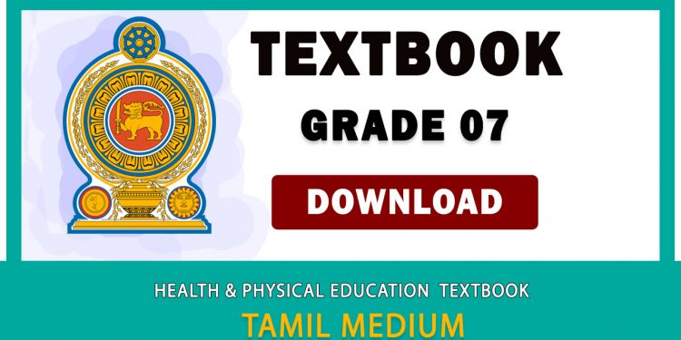 Grade 07 Health And Physical Education textbook | Tamil Medium – New Syllabus