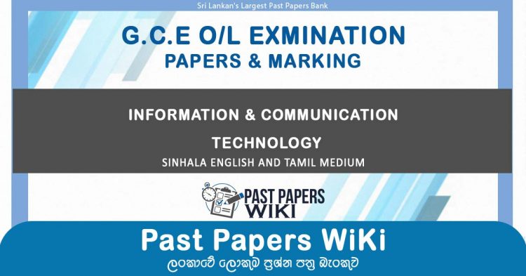 GCE O/L Information & Communication Technology Past Papers with Answers
