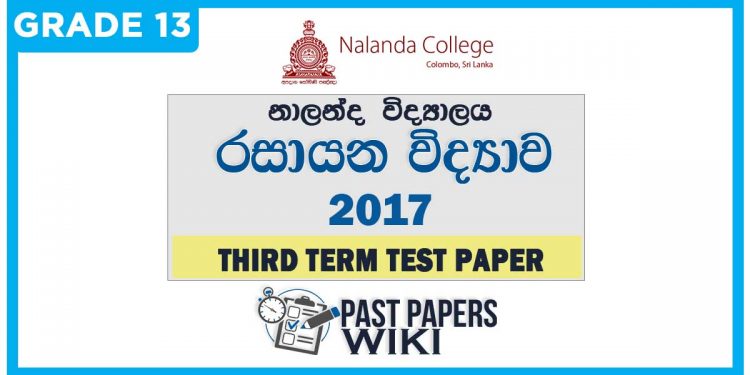 Nalanda College Chemistry 3rd Term Test paper 2017 - Grade 13