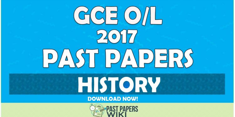 G.C.E Ordinary Level Examination History Official Past Paper 2017