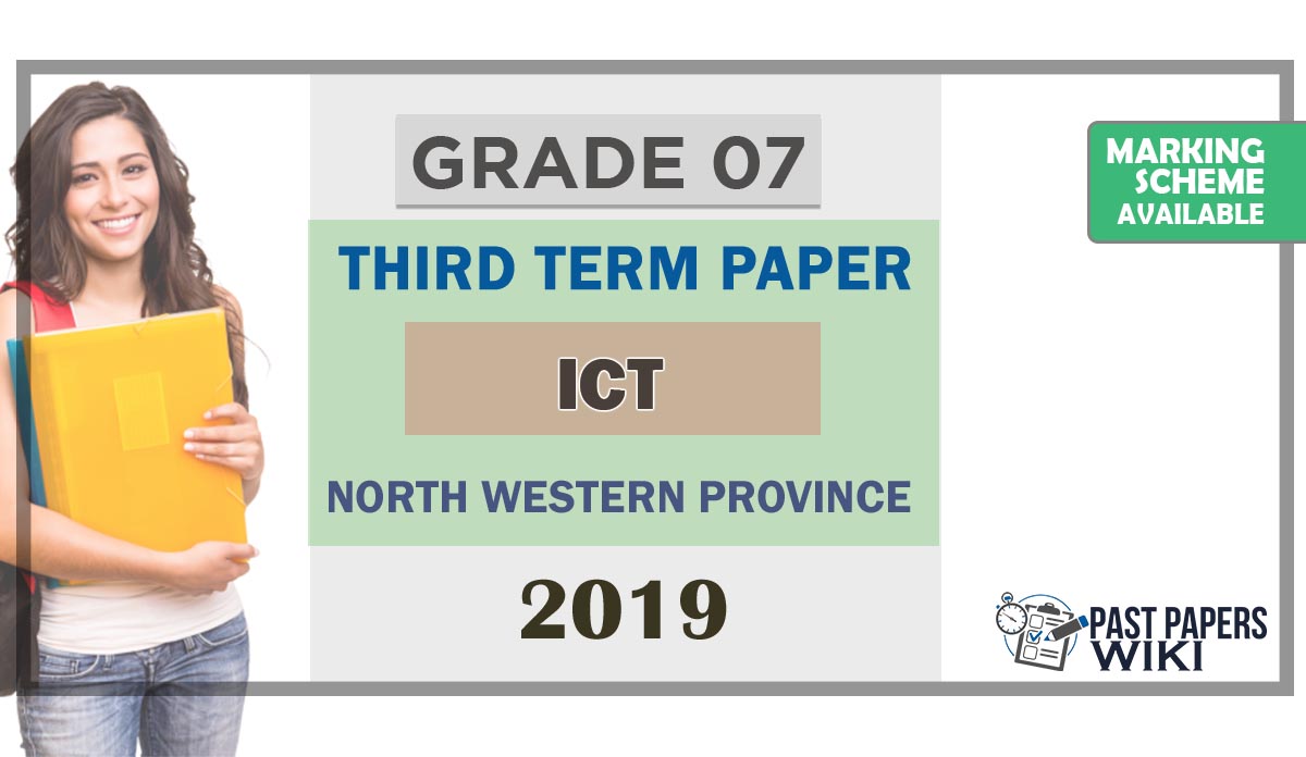 Grade 07 ICT 3rd Term Test Paper 2019 English Medium – North Western Province