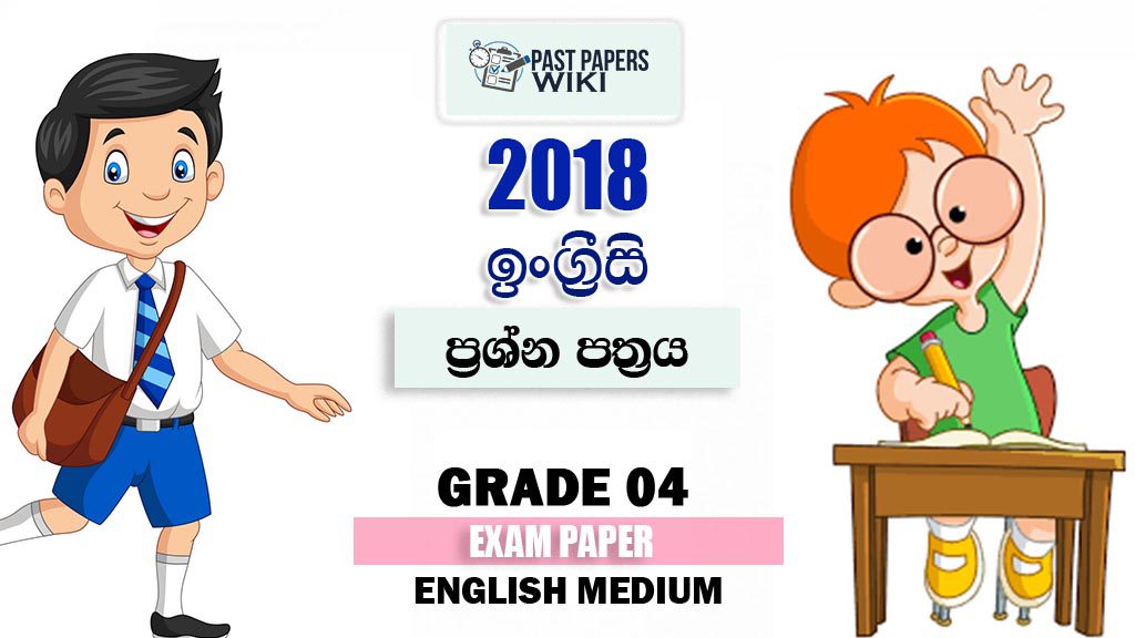 Grade 04 English 2nd Term Test Paper 2018 English Medium – Walasmulla Zone