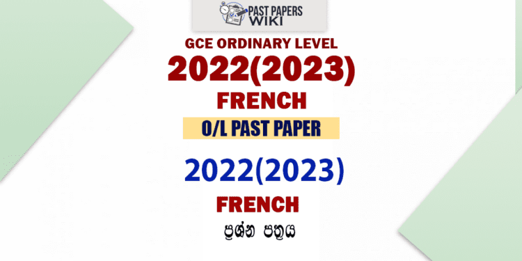 2022(2023) O/L French Past Paper and Answers